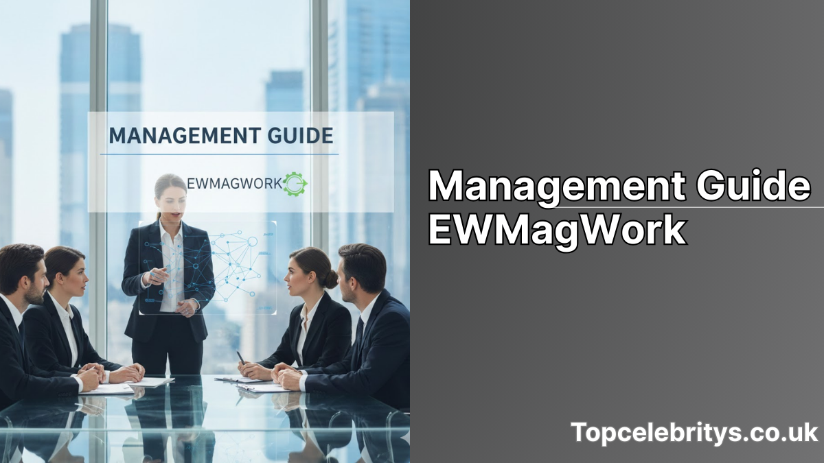 management guide ewmagwork