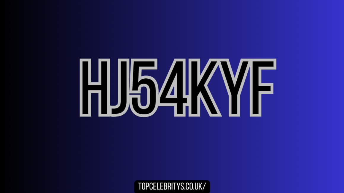 hj54kyf Explained: Mysterious Code Appearing Across Technology, Forums, Metadata Online
